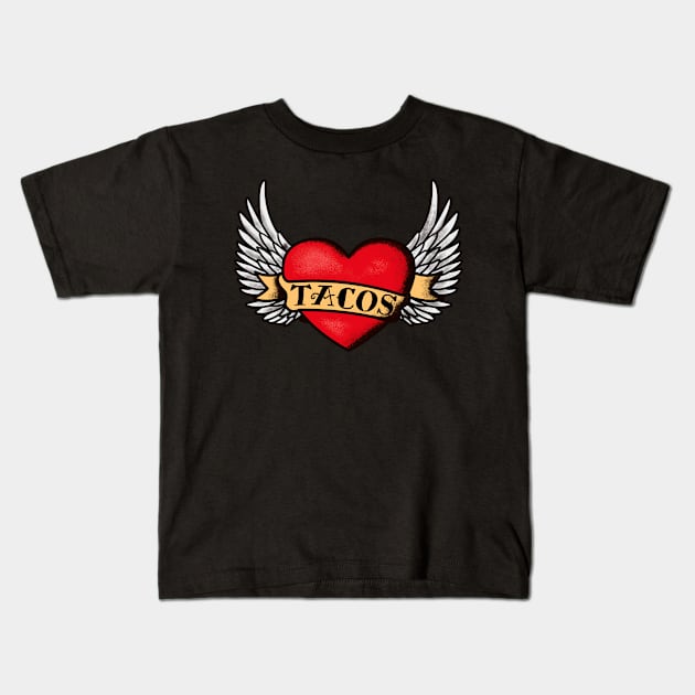 Love & Tacos Kids T-Shirt by nickbeta